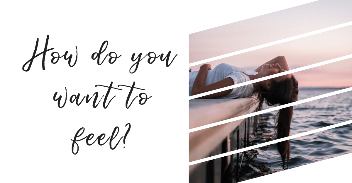 How do you want to feel? In a world that asks of us to not feel, it's time to co-create a life that has you feeling the way you desire to!
