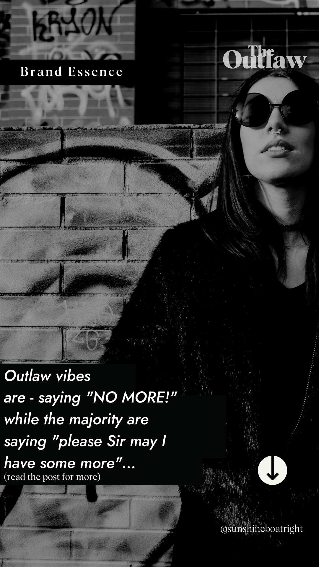 Brand Archetype Essence: Outlaw vibes are saying no more while the majority are saying please sir may I have some more.